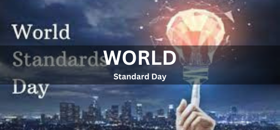 World Standard Day [विश्व मानक दिवस]